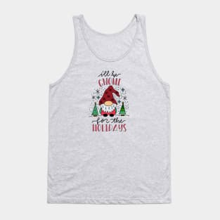 Gnome for the Holidays Tank Top